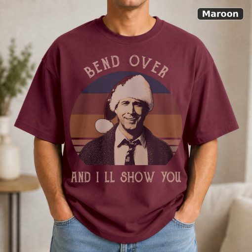 Clark Griswold Christmas Vacation Shirt, Bend Over Quote T-Shirt 4