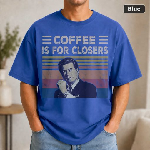 Coffee Is For Closers Vintage Movie Shirt 2