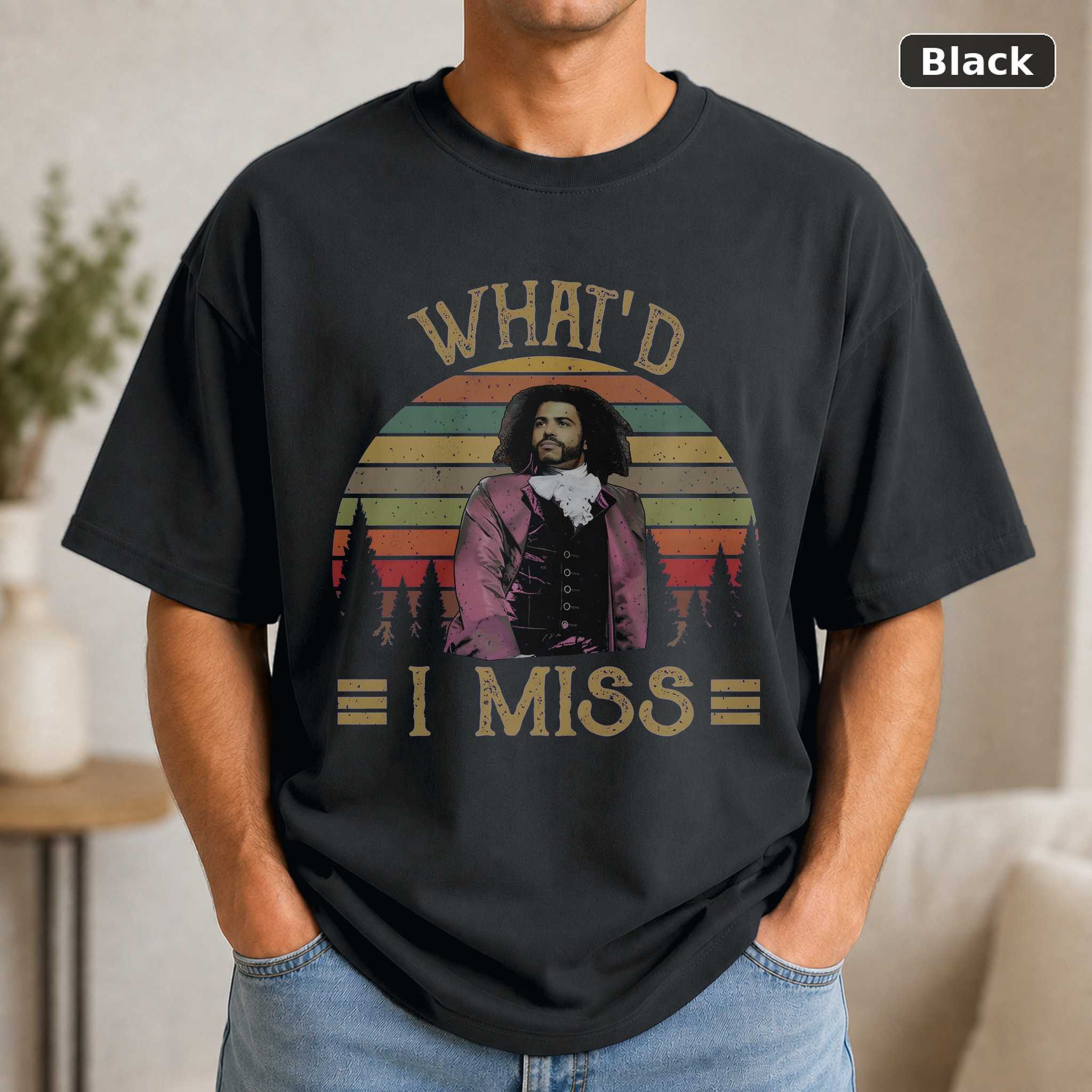 Daveed Diggs Hamilton Broadway T-Shirt, What Did I Miss, Vintage Movie Shirt Daveed Diggs Hamilton Broadway T-Shirt, What Did I Miss, Vintage Movie Shirt