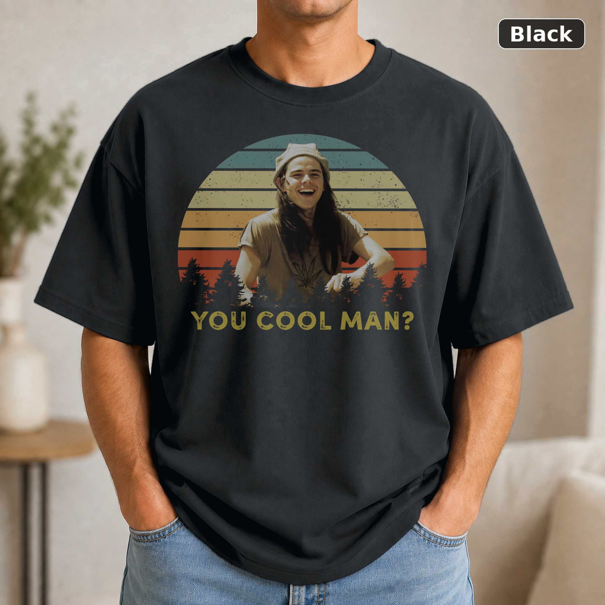 Dazed And Confused Ron Slater T-Shirt, You Favorable Man Movie Tee Dazed And Confused Ron Slater T-Shirt, You Favorable Man Movie Tee