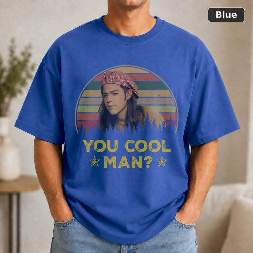 Dazed and Confused Shirt, Ron Slater You Cool Man Vintage T-Shirt, Movie Quote Unisex T Shirt Black 2