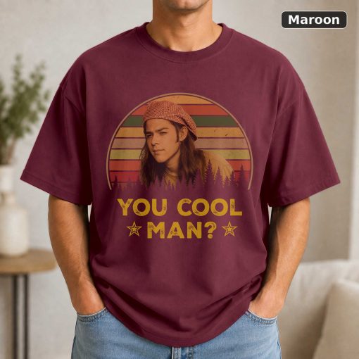Dazed and Confused Shirt, Ron Slater You Cool Man Vintage T-Shirt, Movie Quote Unisex T Shirt Black 4