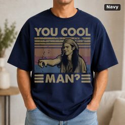 Dazed and Confused, Ron Slater, You Cool Man Vintage T Shirt Black 9