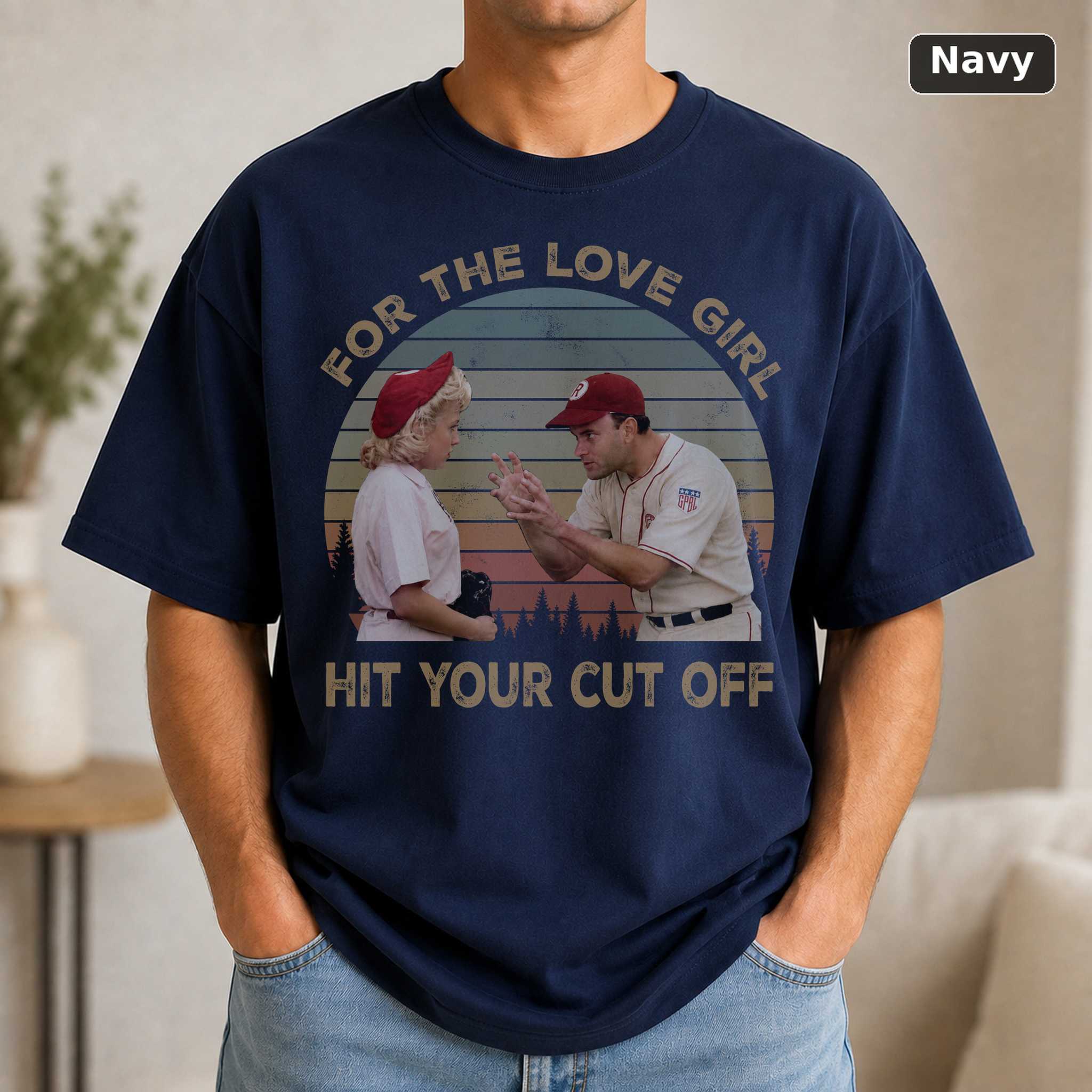 A League of Their Own T-Shirt, Vintage Baseball Movie Graphic Tee, Funny Classic Film Fan Gift 5