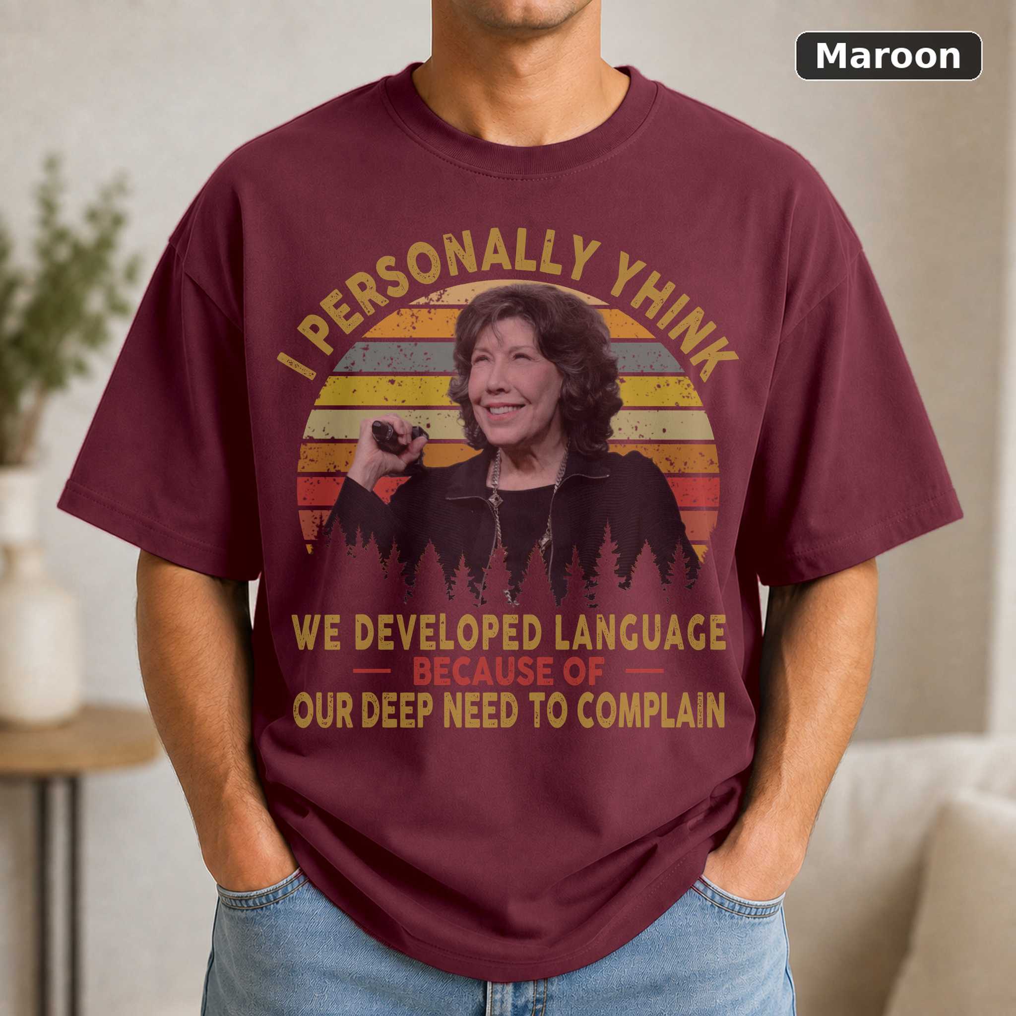 Lily Tomlin Quote T-Shirt, Retro 90s Movie Graphic Tee, Classic Comedy Film Fan Gift 4