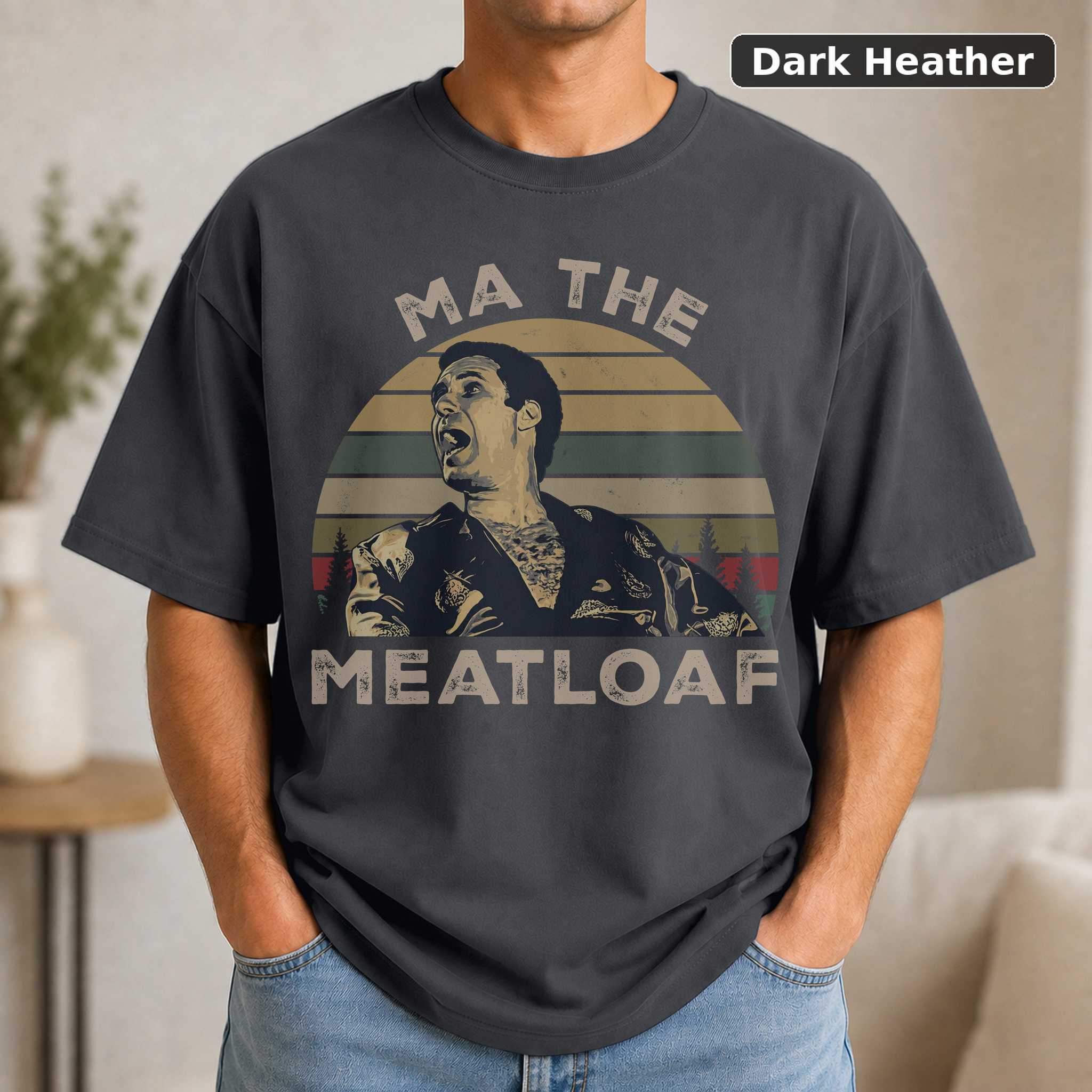 Ma The Meatloaf Wedding Crashers T-Shirt, Vintage Comedy Movie Graphic Tee, Funny Film Fan Gift 3