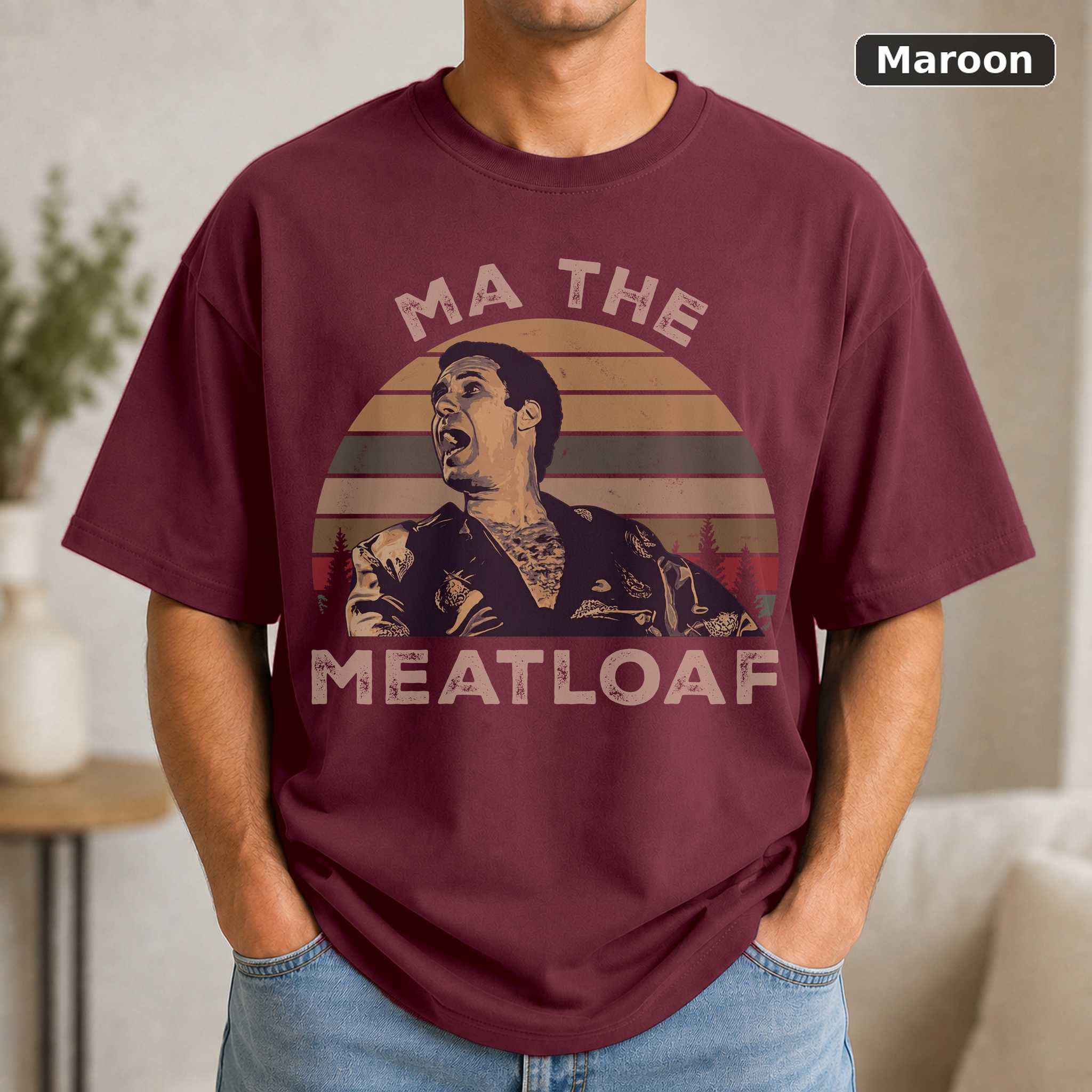 Ma The Meatloaf Wedding Crashers T-Shirt, Vintage Comedy Movie Graphic Tee, Funny Film Fan Gift 4