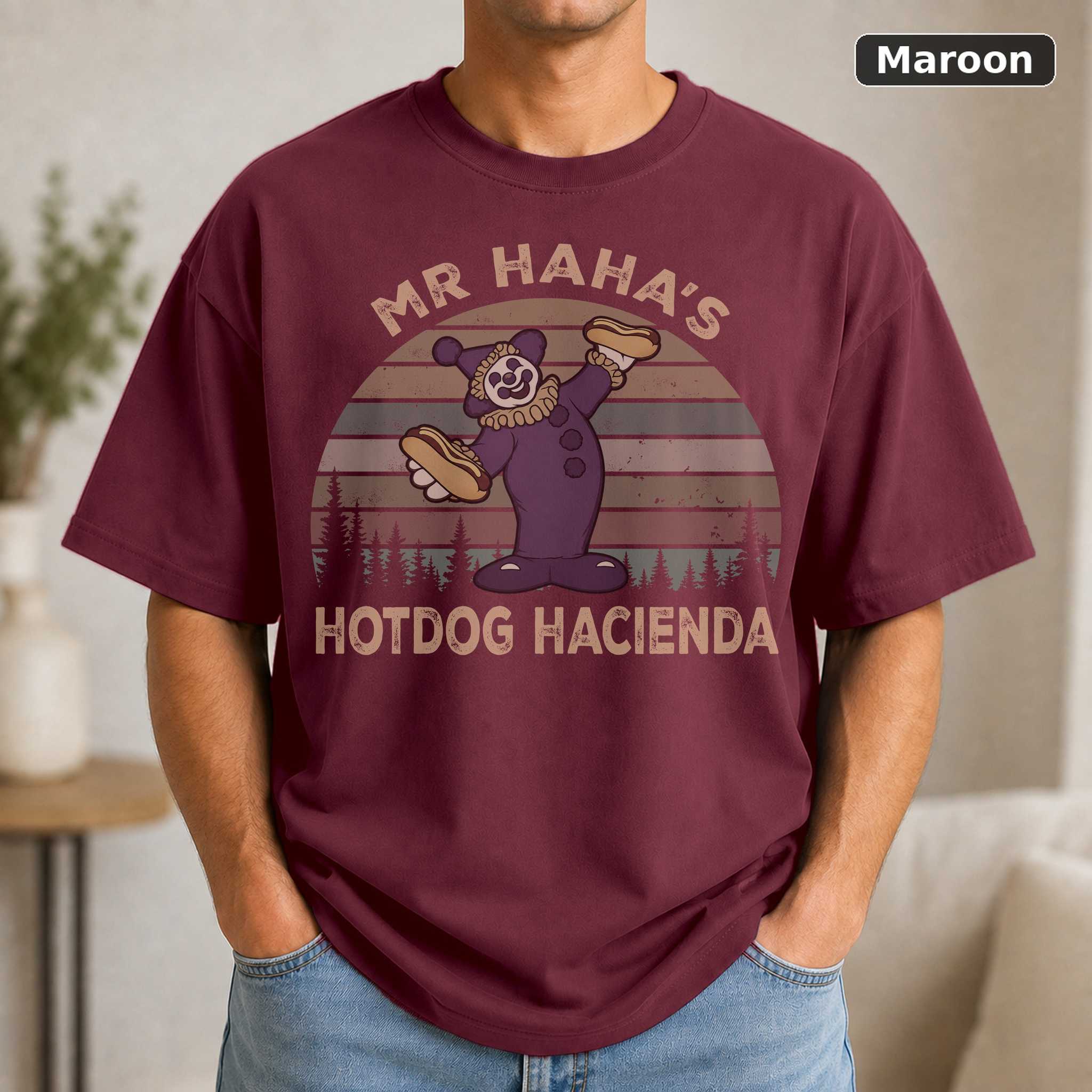Mr Haha's Hotdog Hacienda T-Shirt, Vintage Movie Quote Graphic Tee, Funny Retro Film Fan Gift 4
