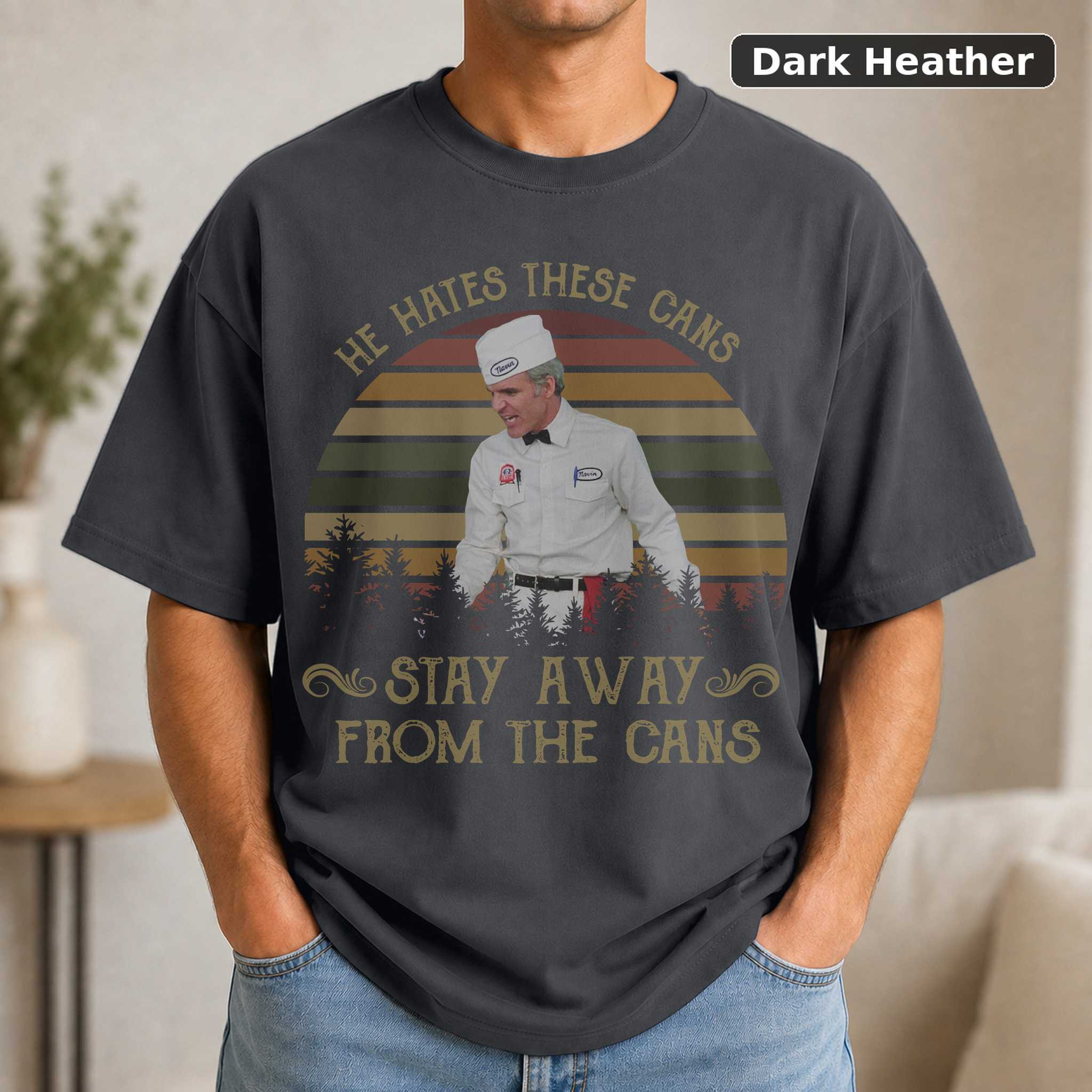 Navin Johnson He Hates These Cans T-Shirt, Vintage The Jerk Movie Quote Graphic Tee, Comedy Fan Gift 3
