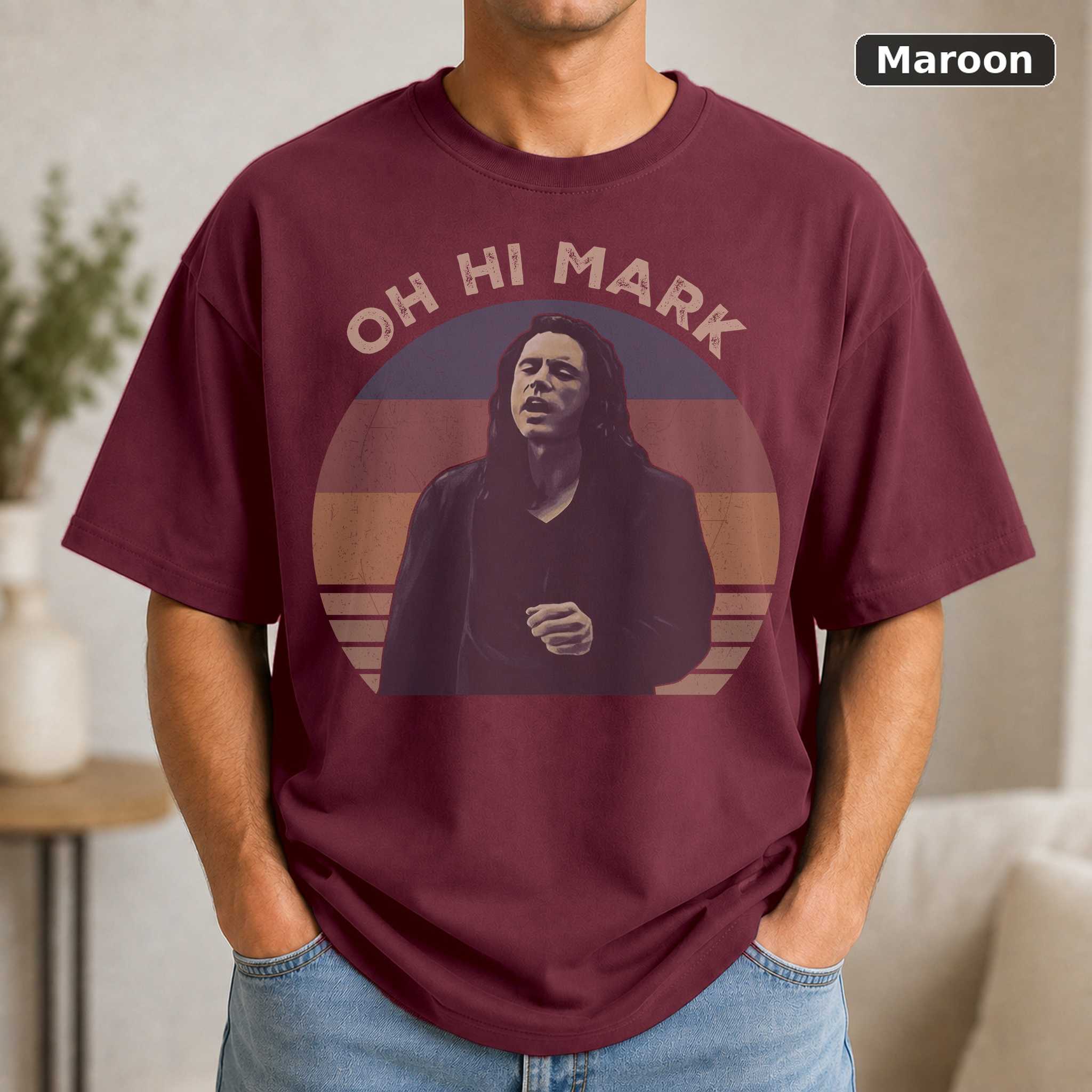 Oh Hi Mark Vintage Movie T-Shirt, The Room Quote Graphic Tee, Funny Cult Film Fan Gift 4