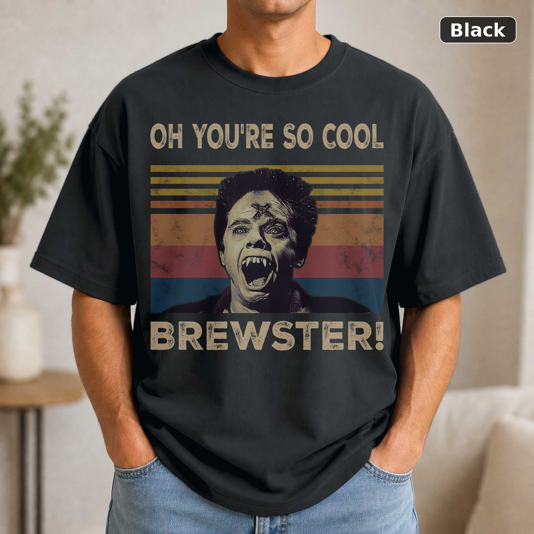 Oh You’re So Cool Brewster T-Shirt, Vintage Fright Night Movie Graphic Tee, Horror Film Fan Gift Oh You’re So Cool Brewster T-Shirt, Vintage Fright Night Movie Graphic Tee, Horror Film Fan Gift