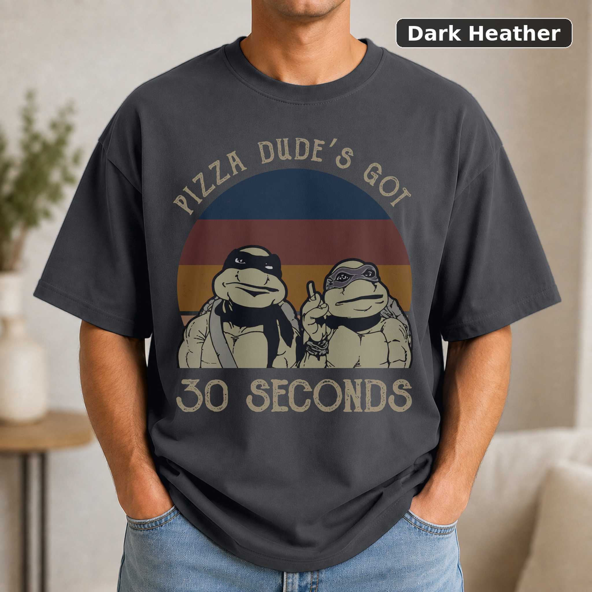 Pizza Dude's Got 30 Seconds T-Shirt, Vintage Ninja Turtles Movie Graphic Tee, Retro Fan Gift 3