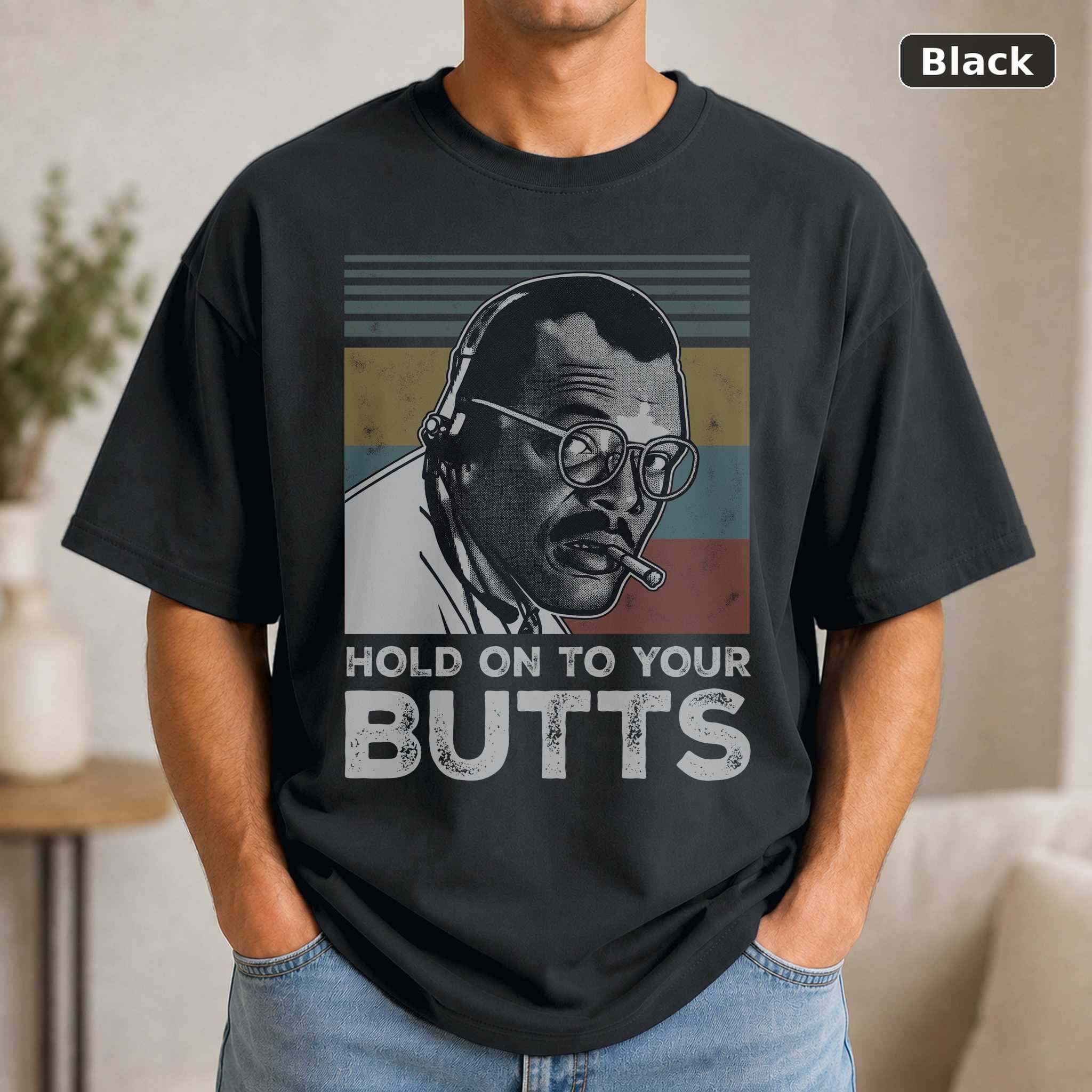 Ray Arnold Hold Onto Your Butts T-Shirt, Jurassic Park Movie Graphic Tee, Sci-Fi Film Fan Gift Ray Arnold Hold Onto Your Butts T-Shirt, Jurassic Park Movie Graphic Tee, Sci-Fi Film Fan Gift