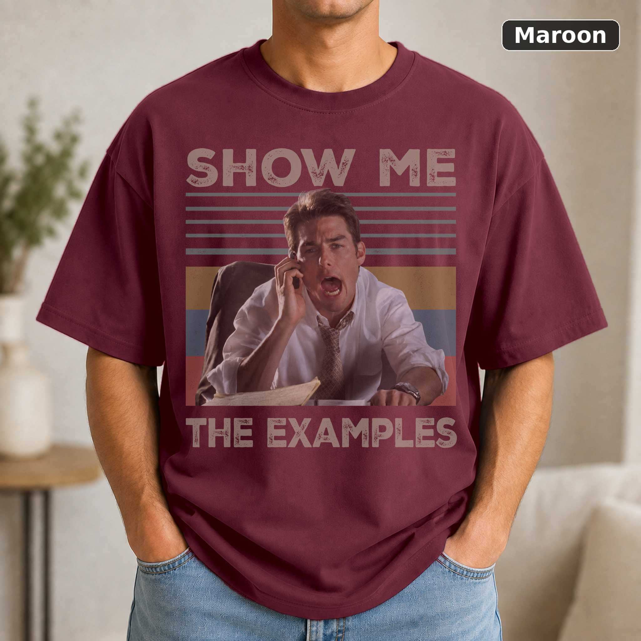 Show Me the Examples T-Shirt, Funny Quote Graphic Tee, Retro Typography Shirt Gift 4