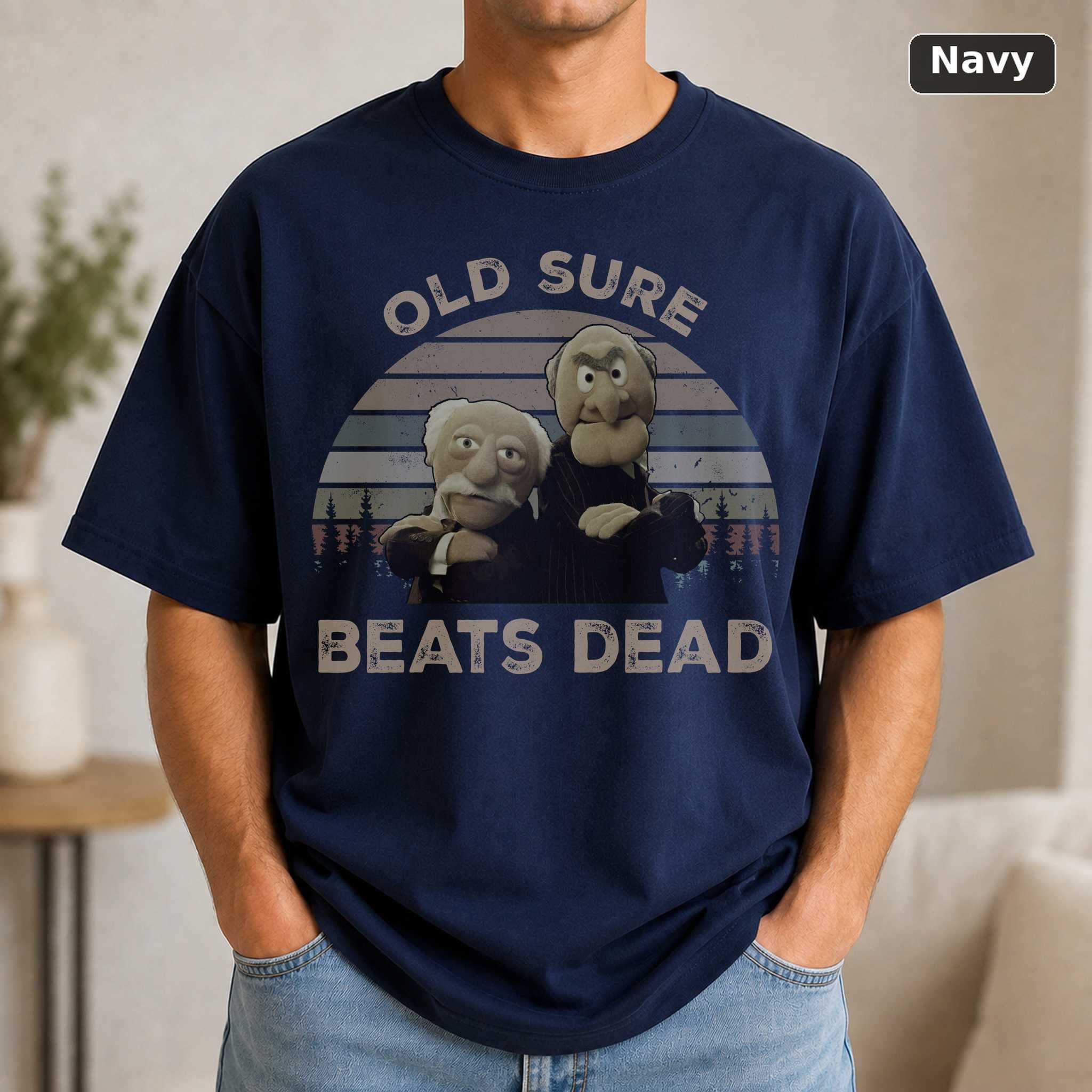Statler and Waldorf Old Sure Beats Dead T-Shirt, Vintage Muppets Show Graphic Tee, Comedy Fan Gift 5