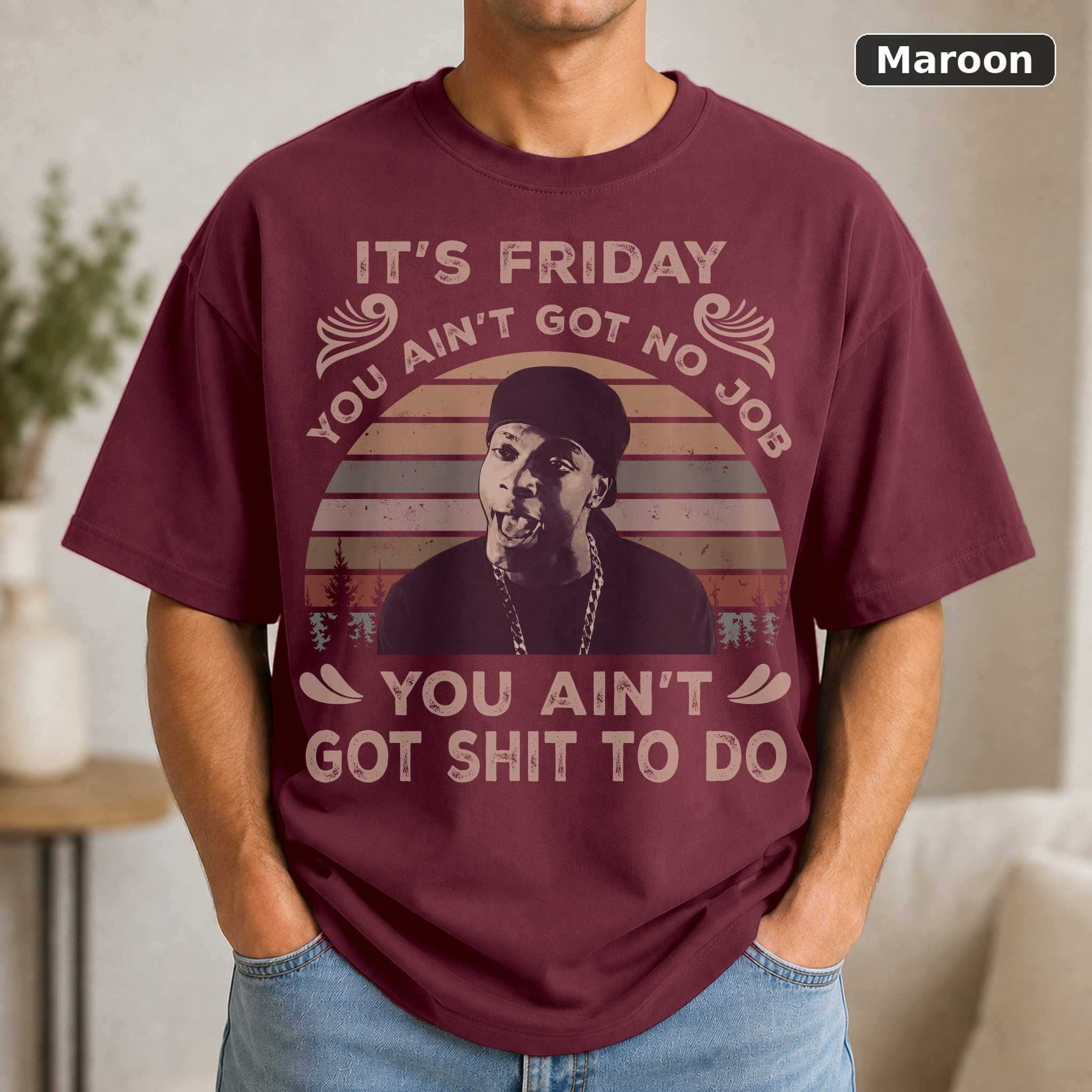 You Ain't Got No Job Friday T-Shirt, Vintage 90s Comedy Movie Graphic Tee, Film Fan Gift 4
