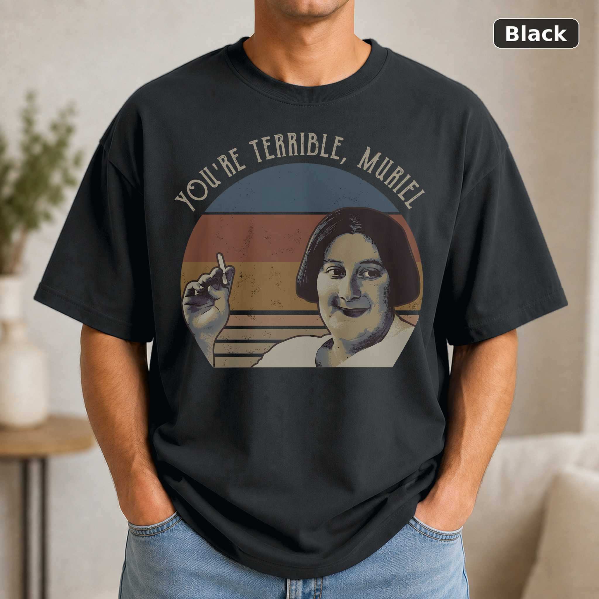 You’re Terrible Muriel T-Shirt, Vintage Muriel’s Wedding Movie Graphic Tee, Comedy Film Fan Gift You’re Terrible Muriel T-Shirt, Vintage Muriel’s Wedding Movie Graphic Tee, Comedy Film Fan Gift
