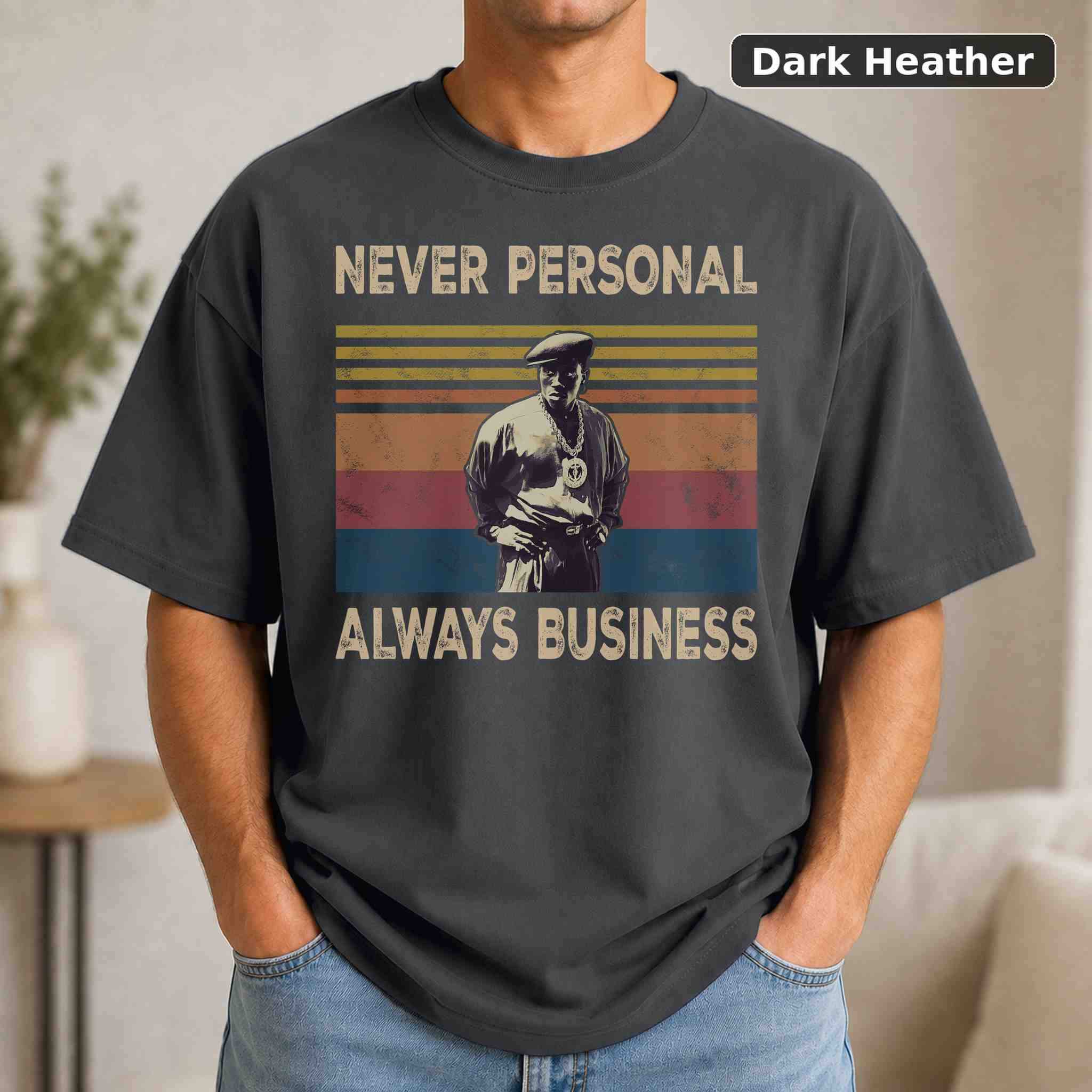 Never Personal Always Business T-Shirt, Vintage Pop Culture Graphic Tee, Retro Fan Gift 3