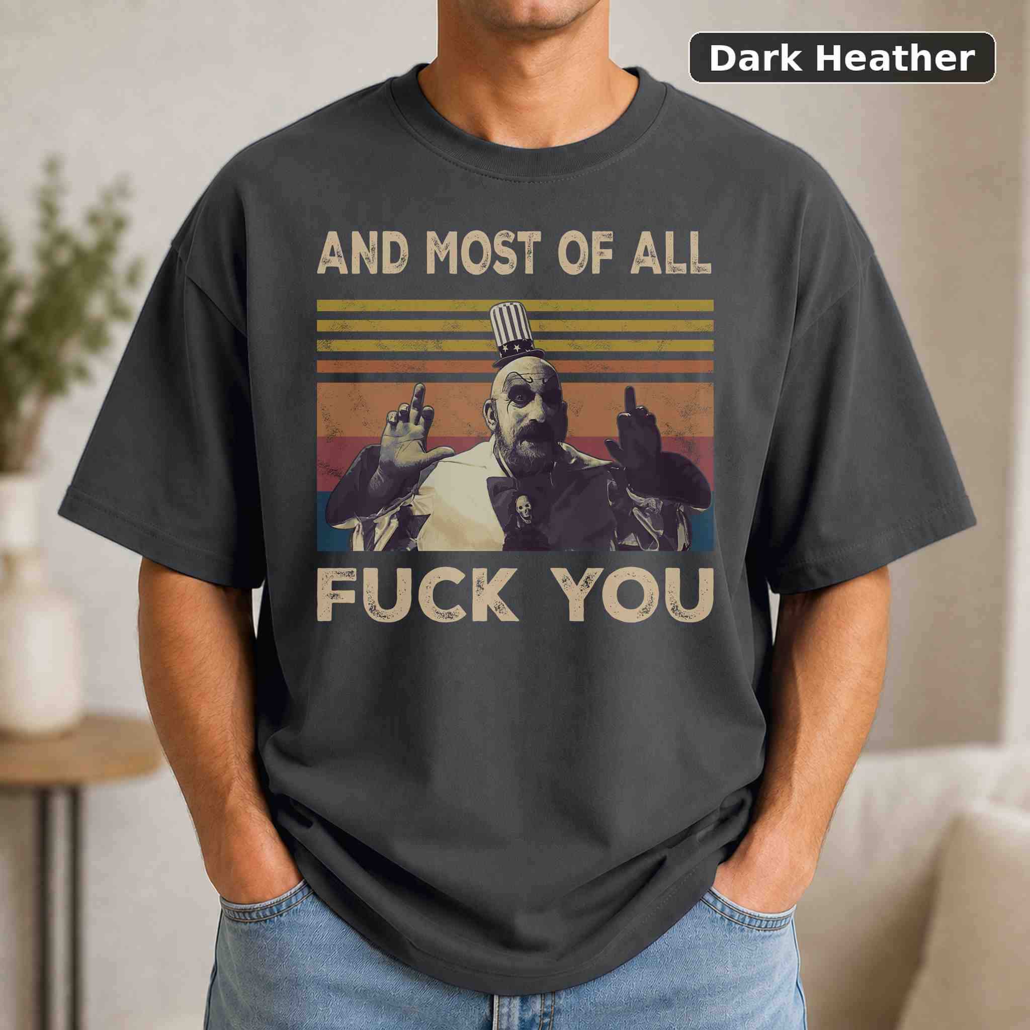 And Most Of All Fuck You T-Shirt, Vintage Pop Culture Graphic Tee, Retro Fan Gift 3