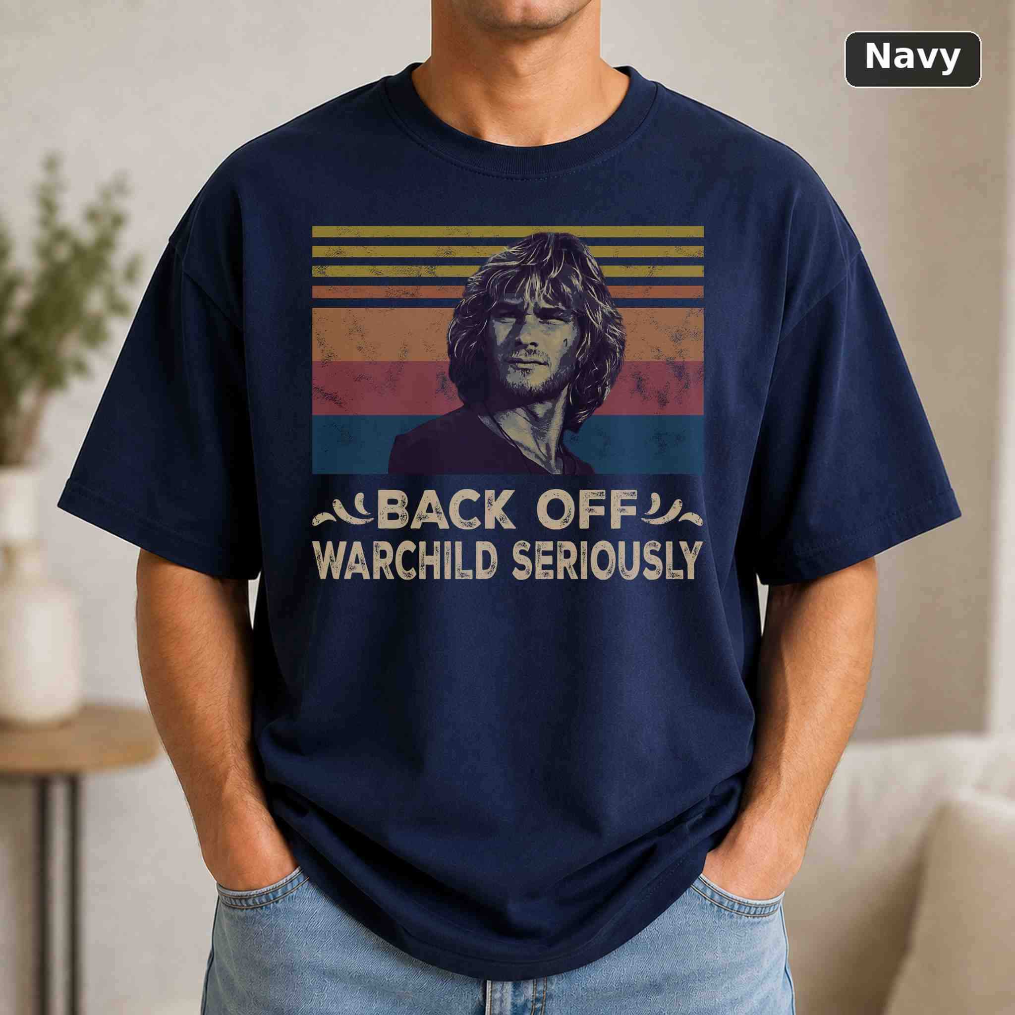 Back Off Warchild Seriously T-Shirt, Vintage Pop Culture Graphic Tee, Retro Fan Gift 4