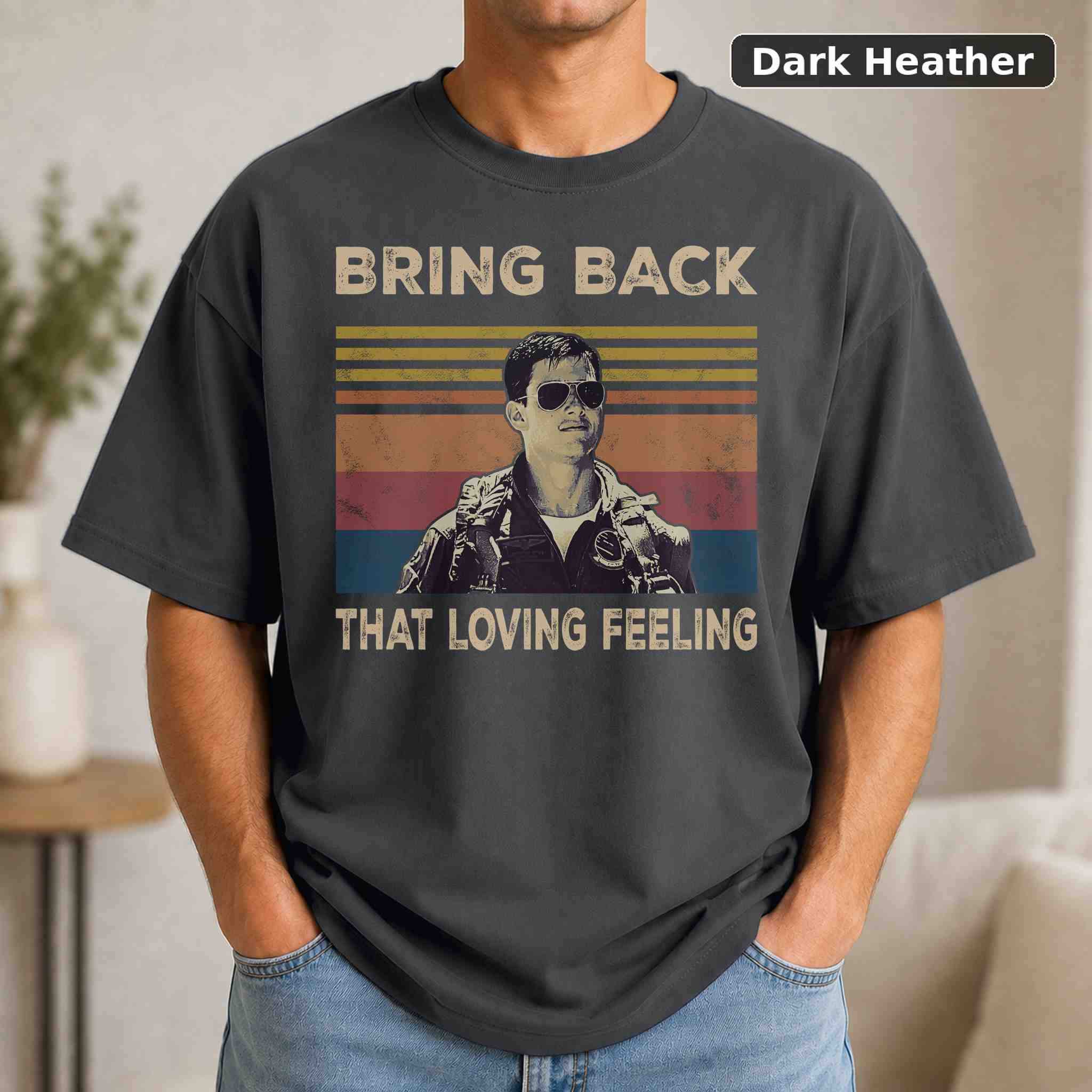 Bring Back That Loving Feeling T-Shirt, Vintage Pop Culture Graphic Tee, Retro Fan Gift 3