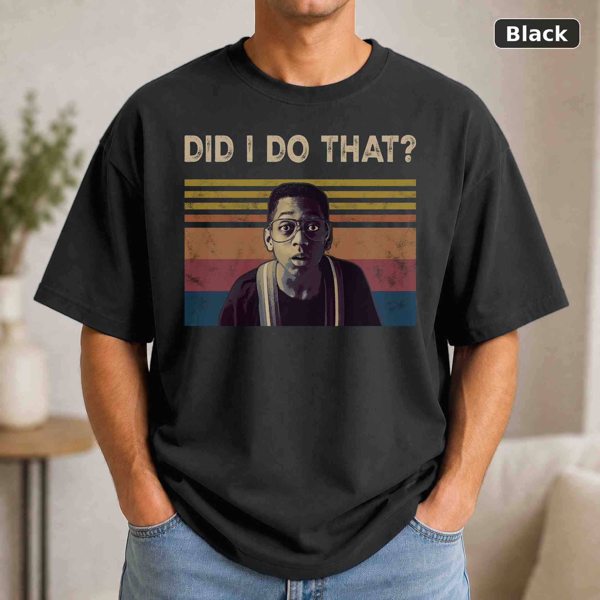 Did I Do That T-Shirt, Vintage Pop Culture Graphic Tee, Retro Fan Gift Did I Do That T-Shirt, Vintage Pop Culture Graphic Tee, Retro Fan Gift