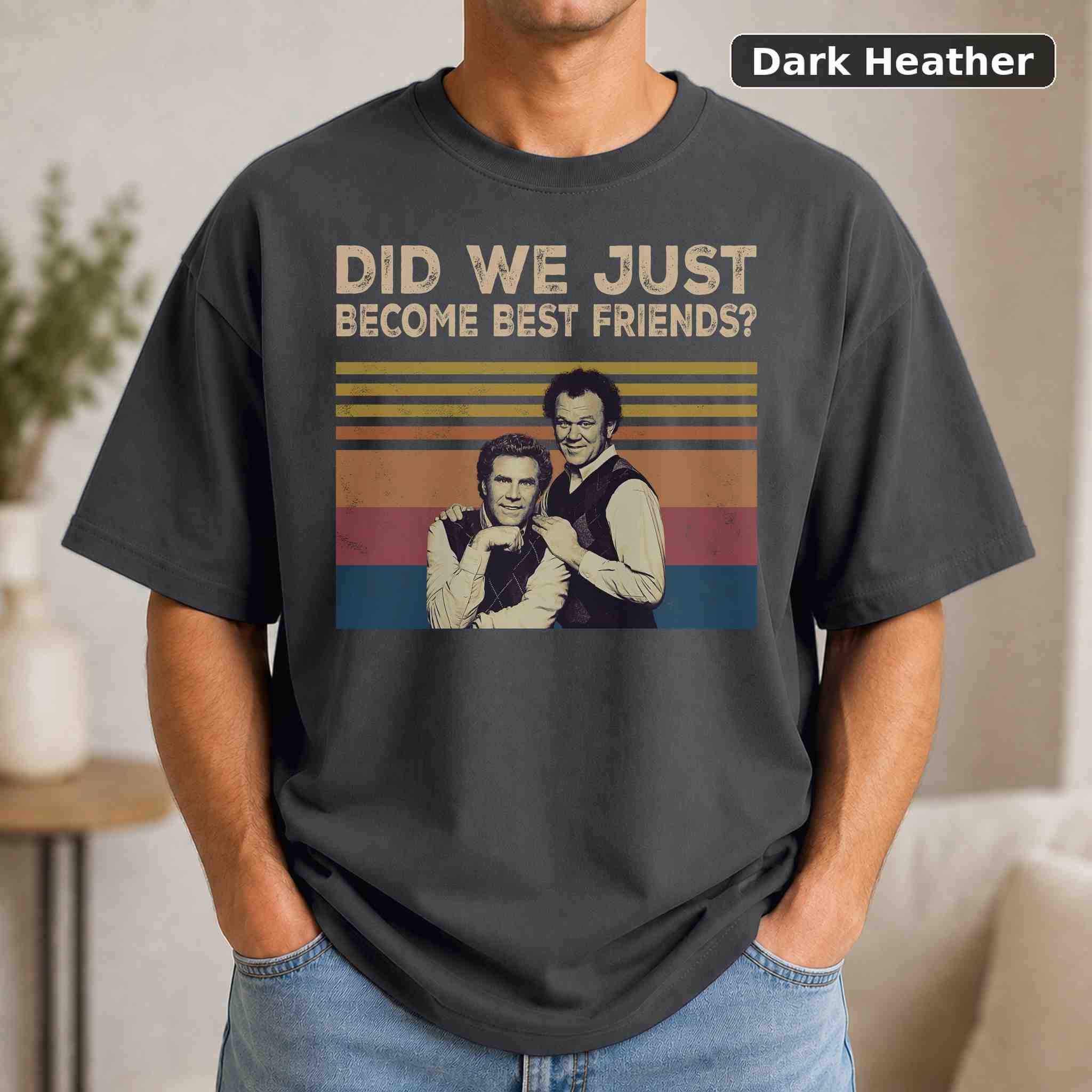 Did We Just Become Best Friends T-Shirt, Vintage Pop Culture Graphic Tee, Retro Fan Gift 3