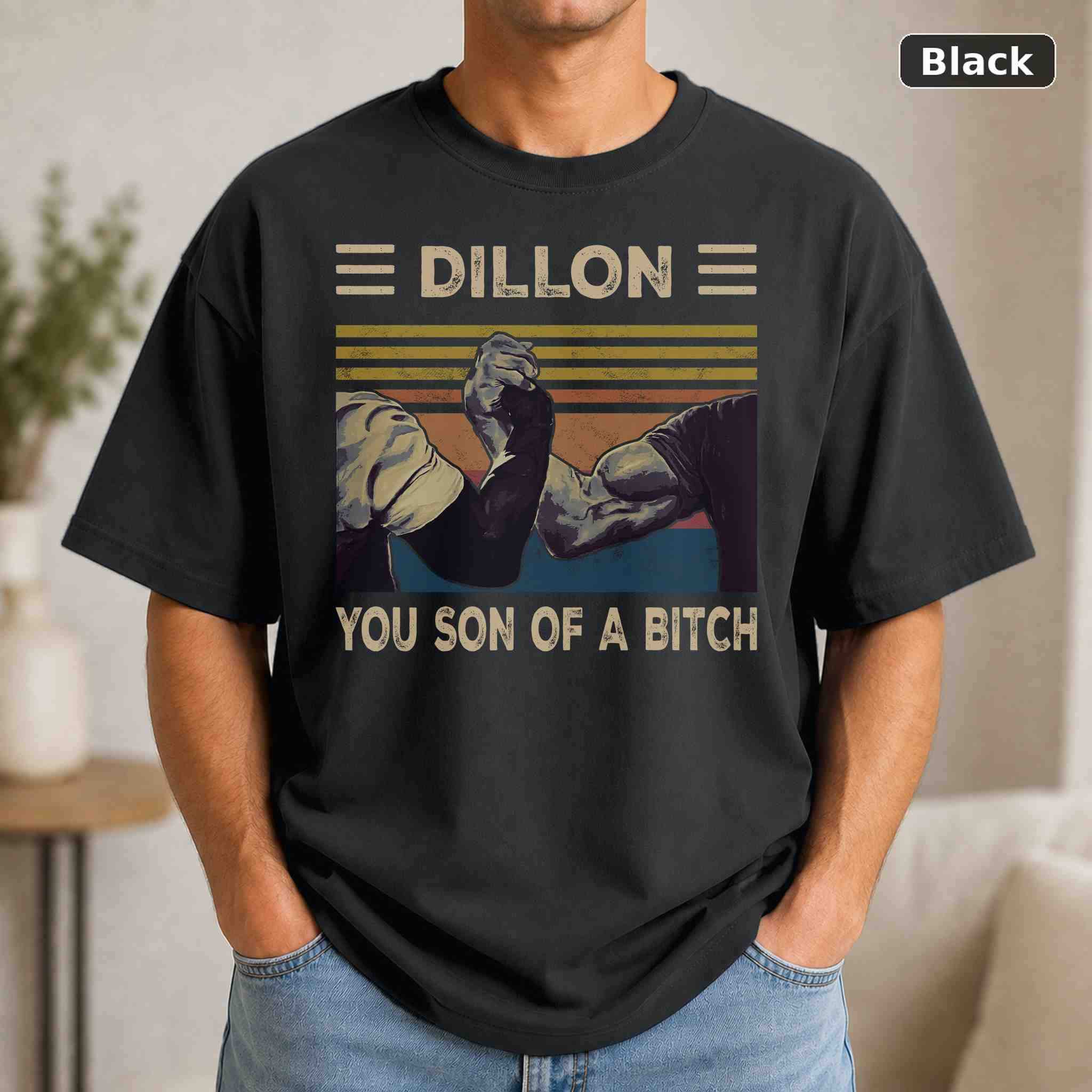 Dillon You Son Of A Bitch T-Shirt, Vintage Pop Culture Graphic Tee, Retro Fan Gift Dillon You Son Of A Bitch T-Shirt, Vintage Pop Culture Graphic Tee, Retro Fan Gift