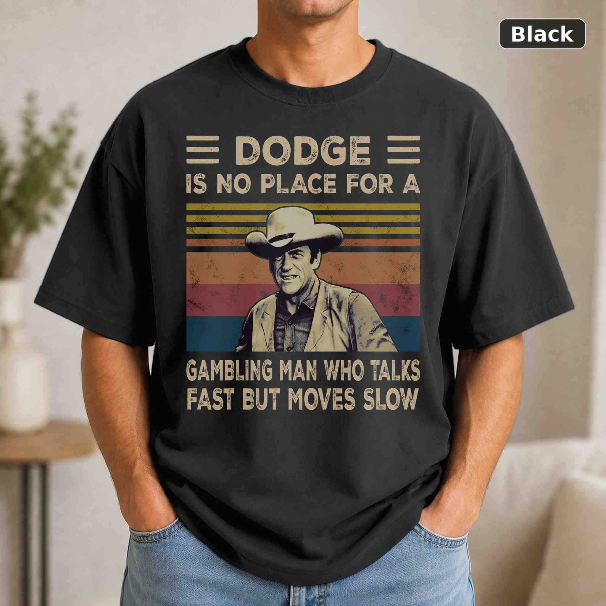 Dodge Is No Place For A Gambling Man T-Shirt, Vintage Pop Culture Graphic Tee, Retro Fan Gift