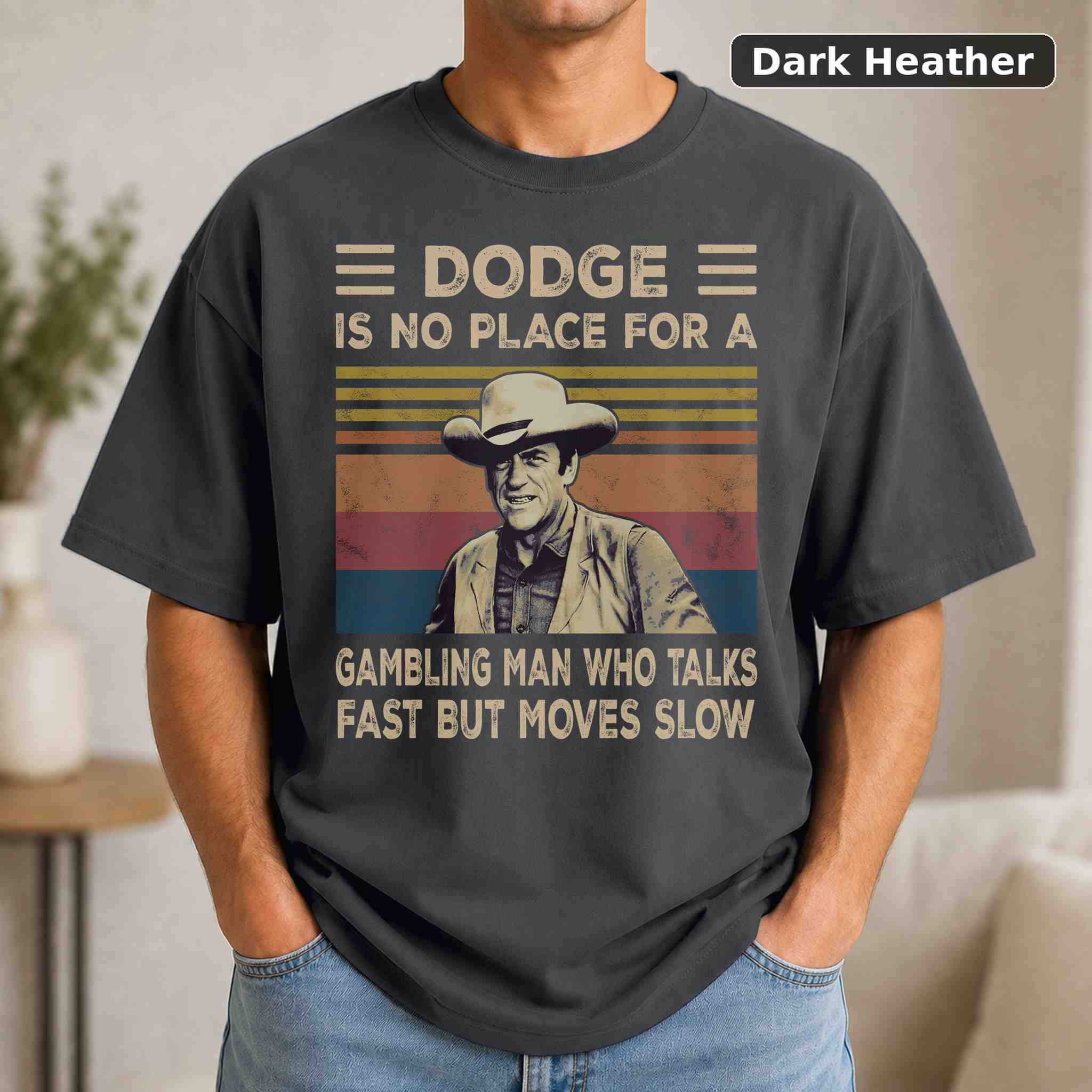 Dodge Is No Place For A Gambling Man T-Shirt, Vintage Pop Culture Graphic Tee, Retro Fan Gift 3