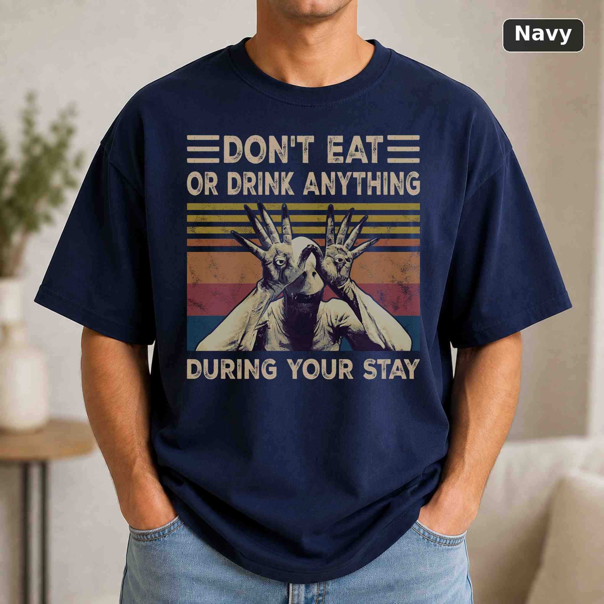 Don't Eat Or Drink Anything During Your Stay T-Shirt, Vintage Pop Culture Graphic Tee, Retro Fan Gift 4