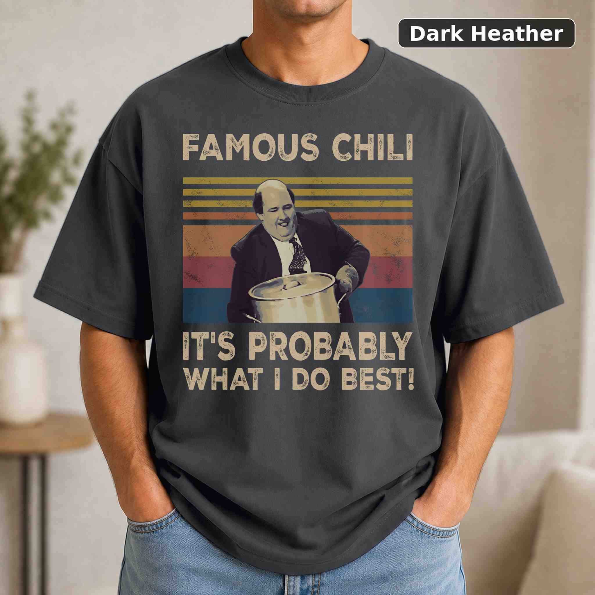 Famous Chili It's Probably What I Do Best T-Shirt, Vintage Pop Culture Graphic Tee, Retro Fan Gift 3