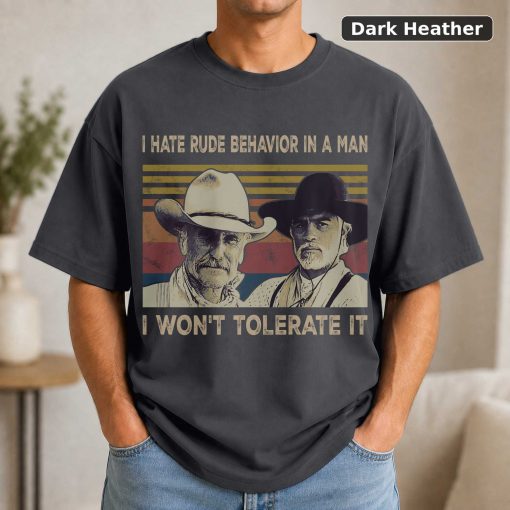 I Hate Rude Behavior In A Man Vintage Movie Shirt 3
