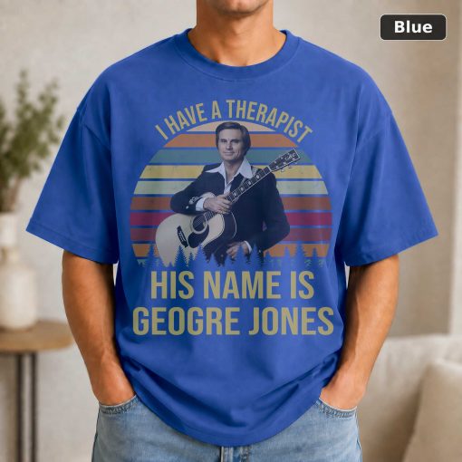 I Have A Therapist His Name Is George Jones Vintage T-Shirt, George Jones Shirt, Singer Shirt, Country Music Shirt, Musi 2