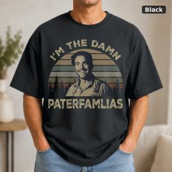 I’m The Damn Paterfamilias Vintage Movie Shirt I’m The Damn Paterfamilias Vintage Movie Shirt