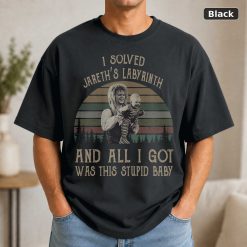 I Solved Jareth’s Labyrinth And All I Got Was This Stupid Baby Vintage Shirt Goblin King Labyrinth Vintage Movie Shirt I Solved Jareth’s Labyrinth And All I Got Was This Stupid Baby Vintage Shirt Goblin King Labyrinth Vintage Movie Shirt