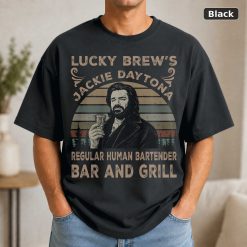 Jackie Daytona Regular Human Bartender Bar Grill T-Shirt