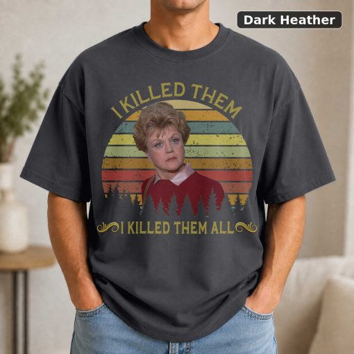 Jessica Fletcher I Killed Them I Killed Them All Vintage Men Unisex Shirt, Hoodie, Sweatshirt 3