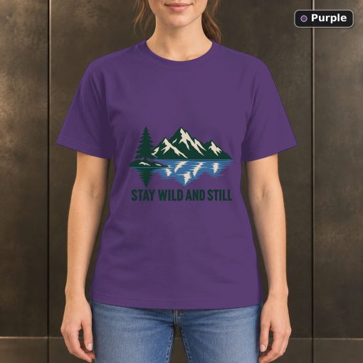 Stay Wild and Still Lake T-Shirt, Minimalist Mountain Nature Graphic 5