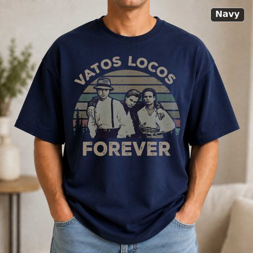Vatos Locos Forever Vintage Movie Shirt 5