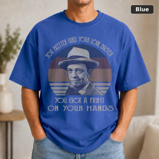 Vintage Movie Quote T-Shirt You Better Gird Your Loin 2