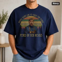 Waiting for Guffman Shirt, Corky St Clair People Don't Like to Have Fire Poked in Their Noses Vintage T-Shirt, Movies Qu 9