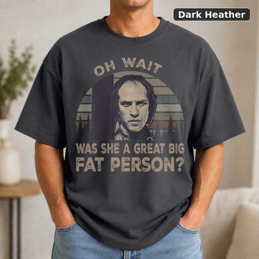 Was She A Great Big Fat Person Vintage Movie Shirt 3