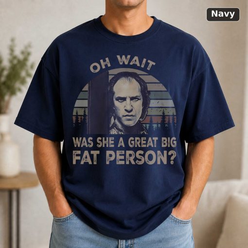 Was She A Great Big Fat Person Vintage Movie Shirt 5