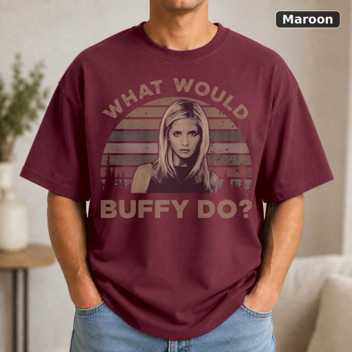 What Would Buffy Do Vintage Movie Shirt 4