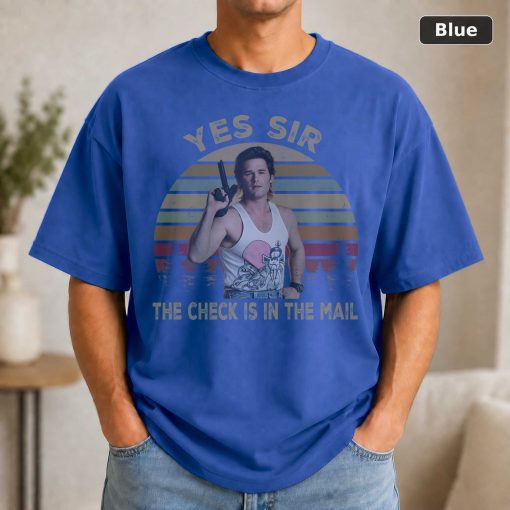 Yes Sir The Check Is In The Mail Vintage T-Shirt, Classic Movie Shirt, Funny T-Shirt 2