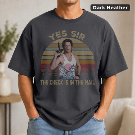 Yes Sir The Check Is In The Mail Vintage T-Shirt, Classic Movie Shirt, Funny T-Shirt 3