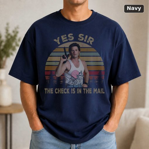 Yes Sir The Check Is In The Mail Vintage T-Shirt, Classic Movie Shirt, Funny T-Shirt 5