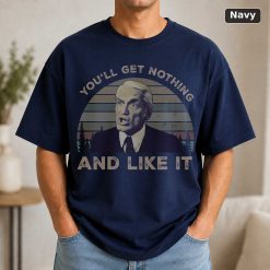You’ll Get Nothing And Like It Vintage Movie TShirt 9