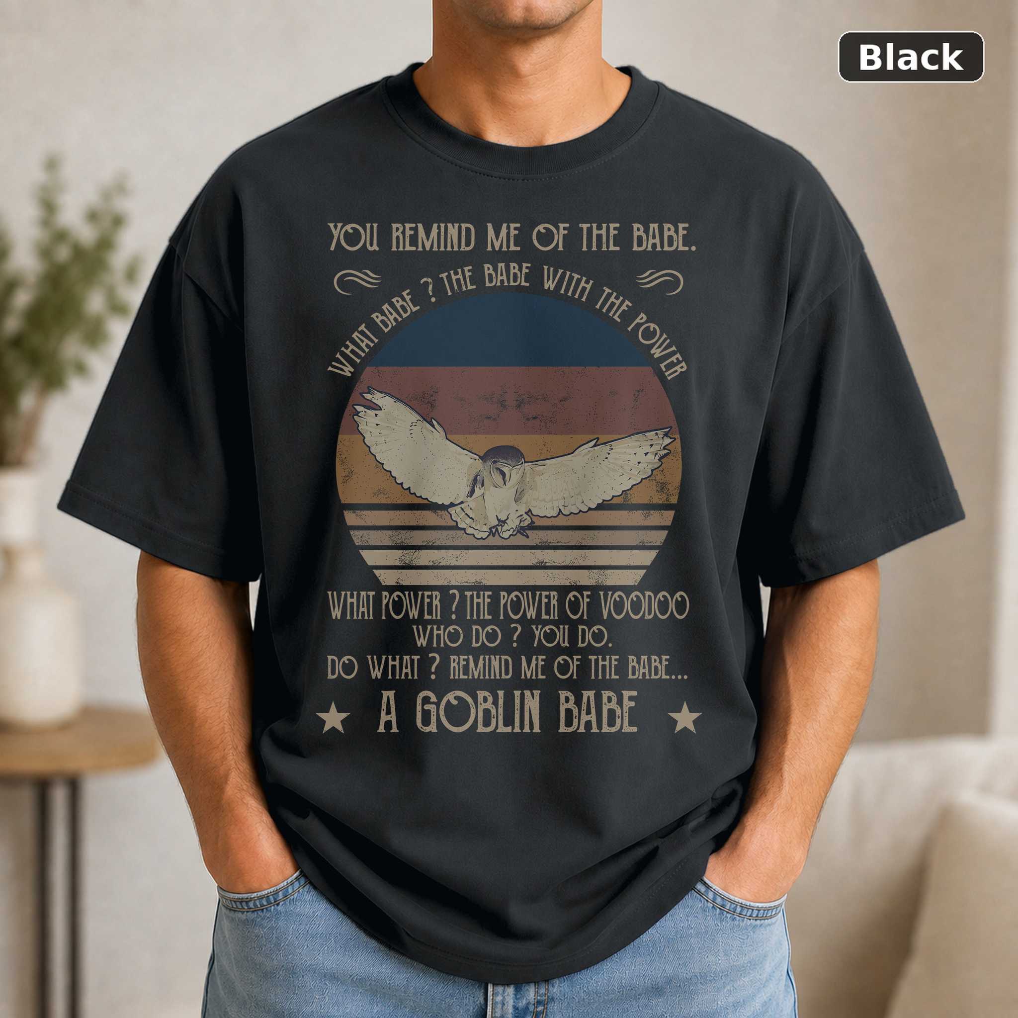 You Remind Me Of The Babe What Babe Vintage Movie Shirt You Remind Me Of The Babe What Babe Vintage Movie Shirt